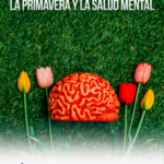 LA PRIMAVERA Y LA SALUD MENTAL
